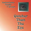 Quicker Than The Eye Albumcover
