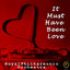 It Must Have Been Love Albumcover