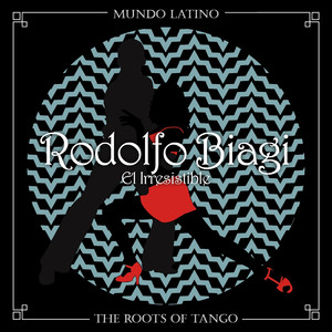 The Roots of Tango - El Irresistible album