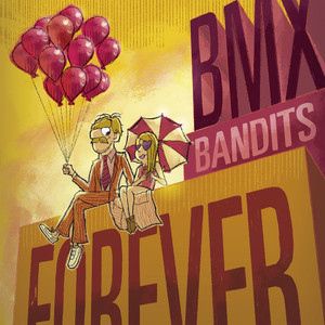 BMX Bandits Forever cover