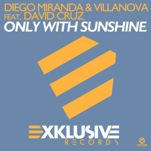 Diego Miranda & Villanova feat. David Cruz