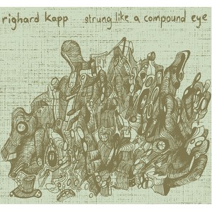 Strung Like A Compound Eye Albumcover