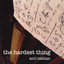 The Hardest Thing Albumcover