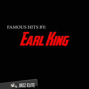 Famous Hits by Earl King album