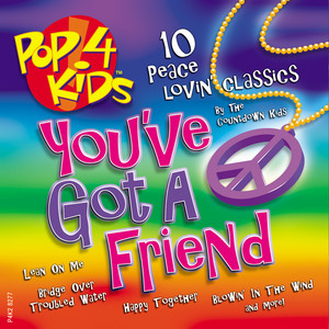 Pop 4 Kids: You've Got a Friend cover