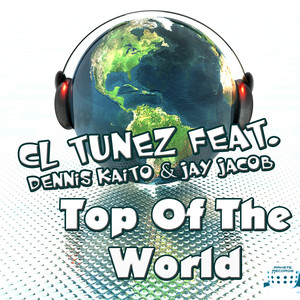 Cl Tunez Feat. Dennis Kaito & Jay Jacob