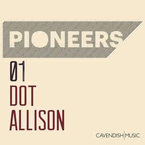 Pioneers: Dot Allison cover