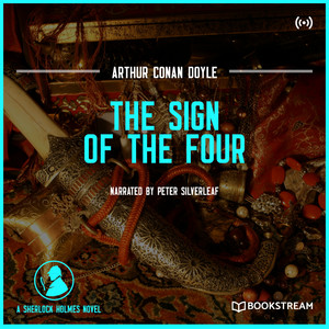 The Sign of the Four (A Sherlock Holmes Novel)