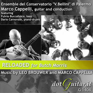 Brouwer-Cappelli: Reloaded for Butch Morris album