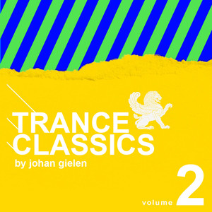 Trance Classics Vol. 2 (By Johan Gielen) album