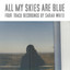 All My Skies Are Blue Albumcover