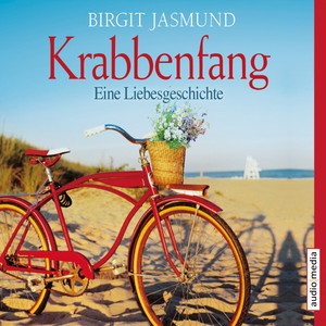 Krabbenfang. Eine Liebesgeschichte