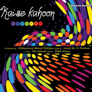 Kaise Kahoon album