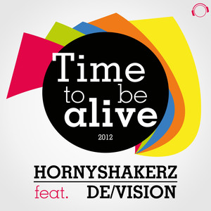 Time to Be Alive 2012 album