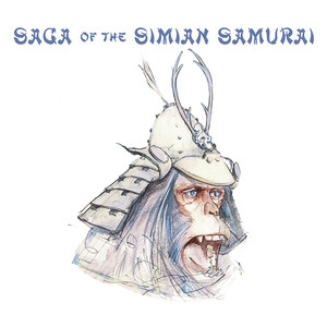 Saga of the Simian Samurai album