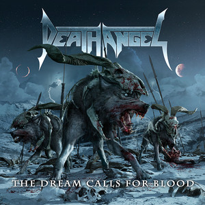 The Dream Calls for Blood album