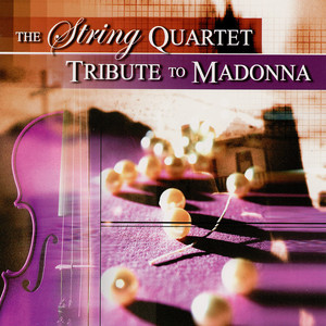 The String Quartet Tribute to Madonna album