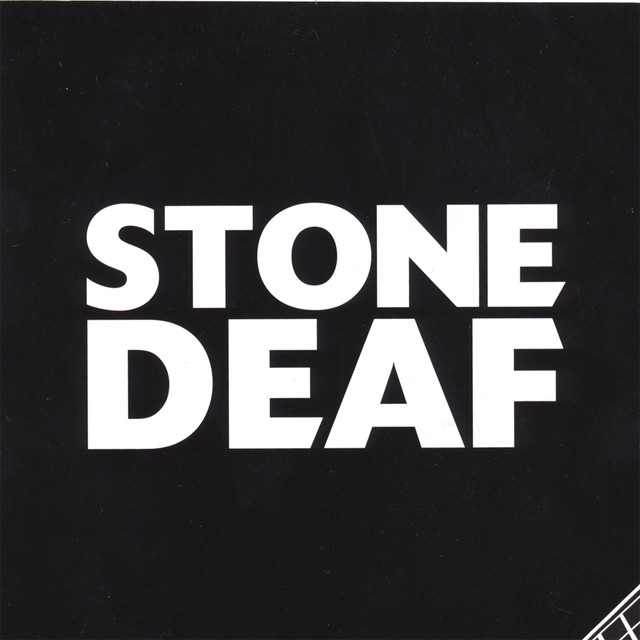 Stone Deaf Photo