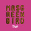 Mrs. Greenbird - Live Albumcover