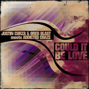 Justin Corza & Greg Blast Meets Addicted Craze