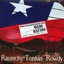 Raunchy-Tonkin' Rowdy Albumcover