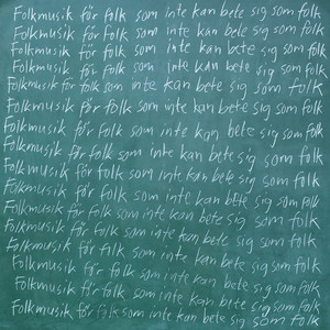 Folkmusik för folk som inte kan bete sig som folk album