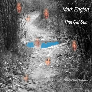 That Old Sun Albumcover