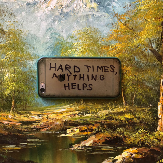 Hard Times, Anything Helps cover