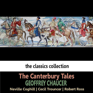 The Canterbury Tales by Geoffrey Chaucer