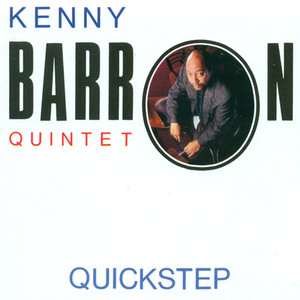 Kenny Barron Quintet, The