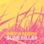 Slow Killer cover