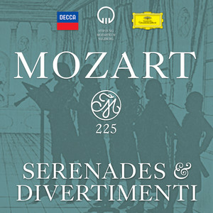 Mozart 225: Serenades & Divertimenti album