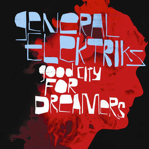 Good City for Dreamers (Deluxe Edition) cover