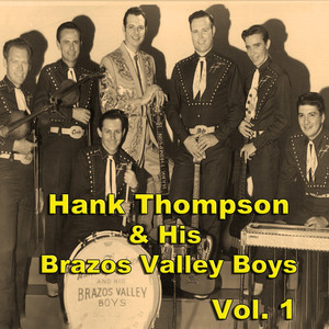 Hank Thompson & His Brazos Valley Boys, Vol. 1 album