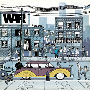 The World Is A Ghetto: 40th Anniversary Expanded Edition album