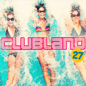 Clubland 27 album