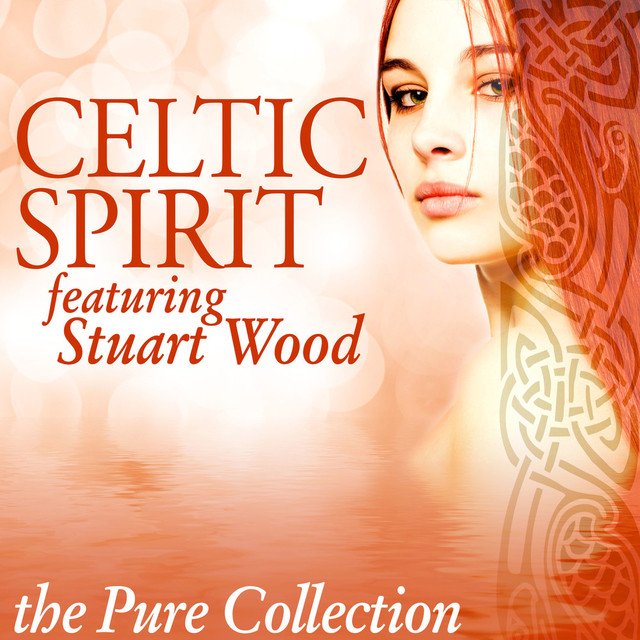 Celtic Spirit: The Pure Collection (feat. Stuart Wood) Albumcover