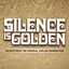 Silence is Golden cover