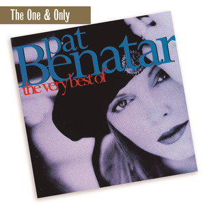 The Very Best Of Pat Benatar (The One & Only) cover