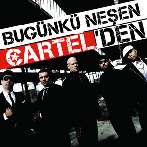 Bugünkü Neşen Cartel'den cover