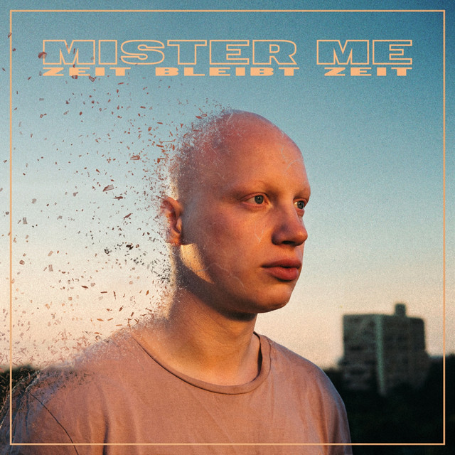 Musik Album: 'Zeit bleibt Zeit' von  Mister Me