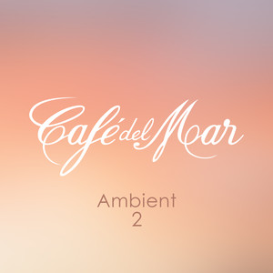 Café del Mar Ambient 2 album