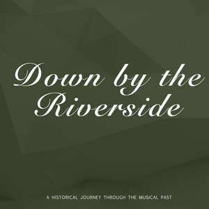 Down by the Riverside album