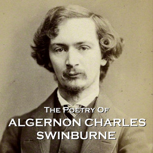 The Poetry of Algeron Charles Swinburne