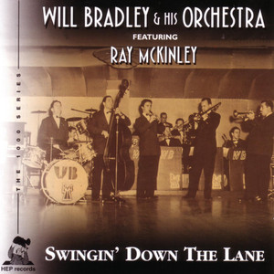 Will Bradley/Ray McKinley