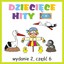 Dziecięce hity wydanie 2 część 6 Albumcover