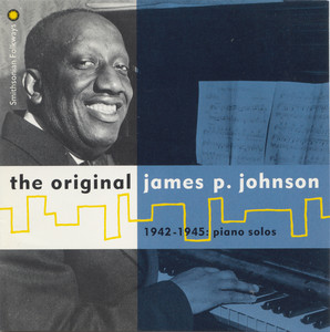 The Original James P. Johnson 1942 - 1945 Piano Solos album