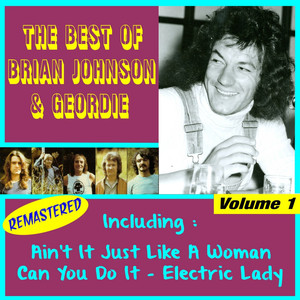 The Best of Geordie, Vol. 1 (feat. Brian Johnson) [Remastered] album