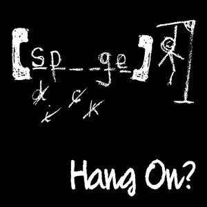 Hang On? cover