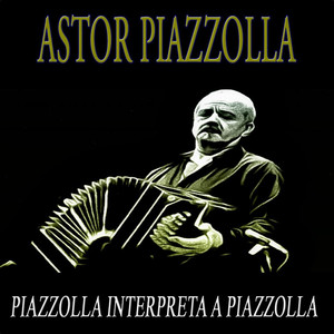 Piazzolla interpreta a Piazzolla album